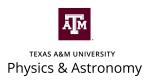 Texas A&M University Physics & Astronomy