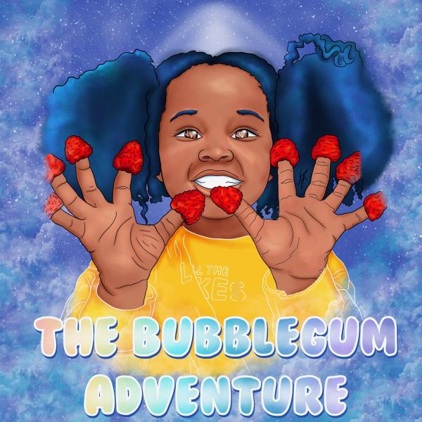 The Bubblegum Adventure