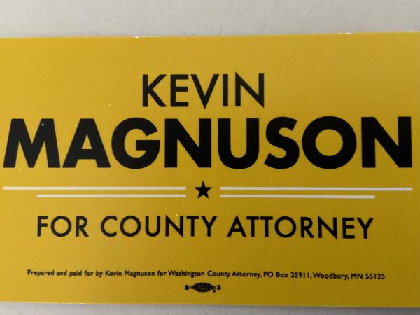 Kevin Magnuson for Washington County Attorney