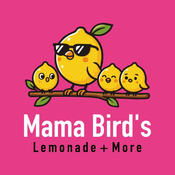 Mama Bird&rsquo;s Lemonade + More