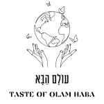 Taste of Olam Haba