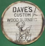Dave’s Custom Wood Burning