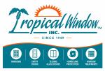 TROPICAL WINDOW INC