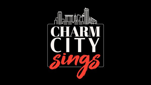 Charm City Sings