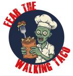 Fear the Walking Taco
