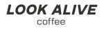 Look Alive Coffee
