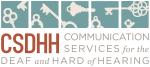 Sponsor: Communication Services for the Deaf and Hard of Hearing, Inc.