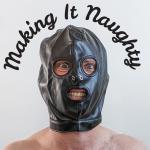 Making It Naughty