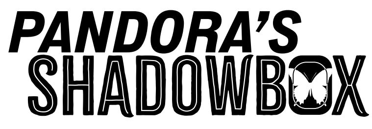 Pandora's Shadowbox