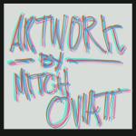 Artwork by Mitch.Oviatt