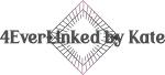 4EverLinked by Kate