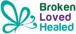 Broken, Loved, Healed, Inc