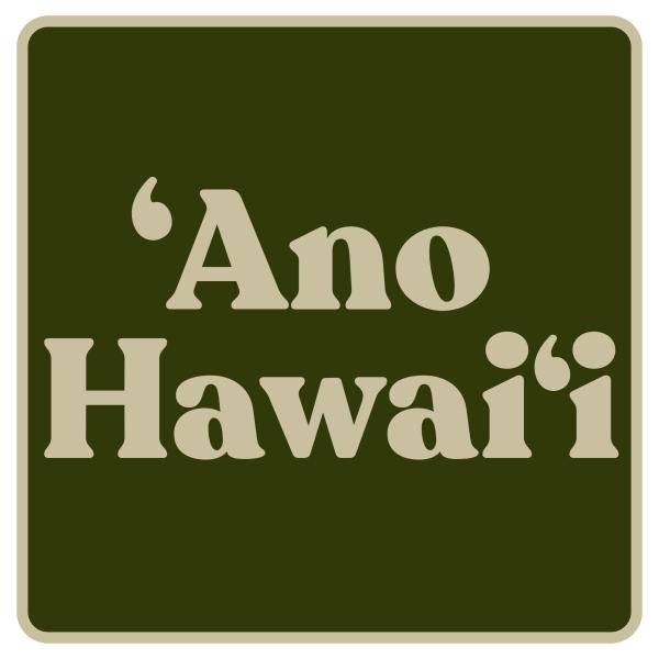ʻAno Hawaiʻi