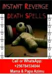 +256784534044 Urgent Death/revenge Spells Caster In USA, LONDON Best Death
