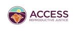 ACCESS REPRODUCTIVE JUSTICE