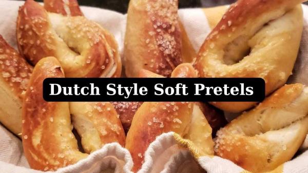 Dutch Style Soft Pretzels