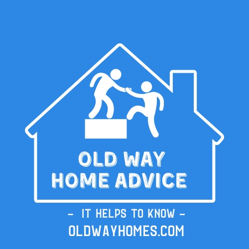 Old Way Home Advice