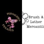 Pernicious Pegasus/Brush & Lather Mercantile