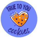 True to You Cookies