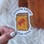 "Emotional support fantasy novel" Book Sticker