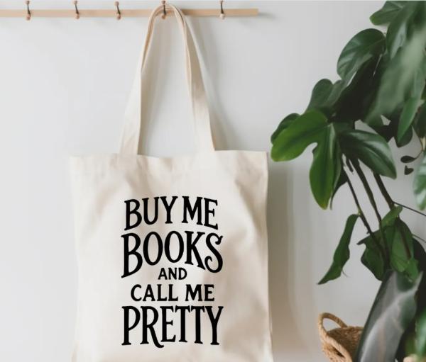 Buy Me Books and Call Me Pretty Canvas Tote Bag