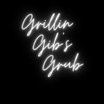 Grillin Gib&rsquo;s Grub