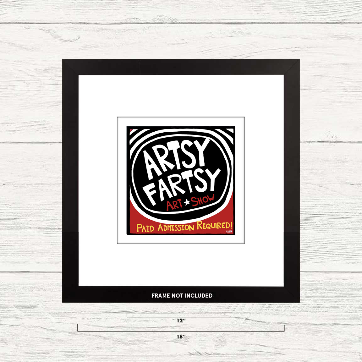 Artsy Fartsy - 18" x 18" SIGNED Print picture