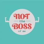 NOT the BOSS of ME