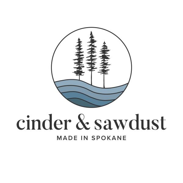 Cinder & Sawdust