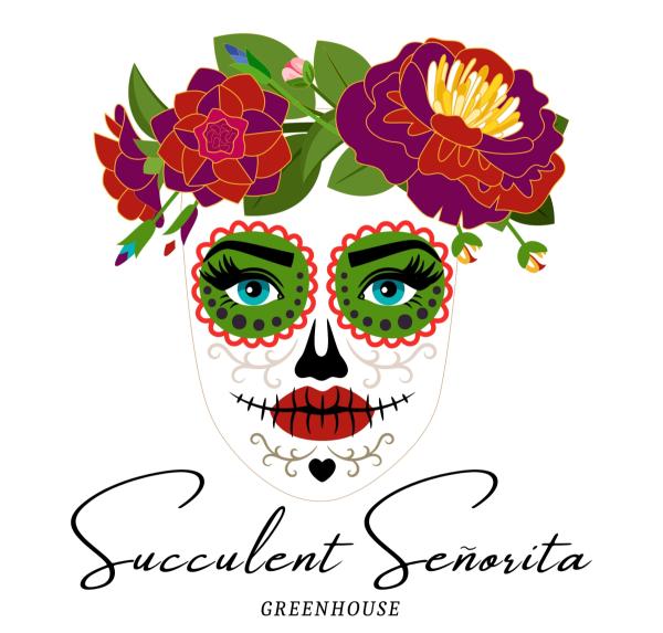 Succulent senorita greenhouse