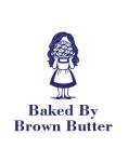 Baked By Brown Butter