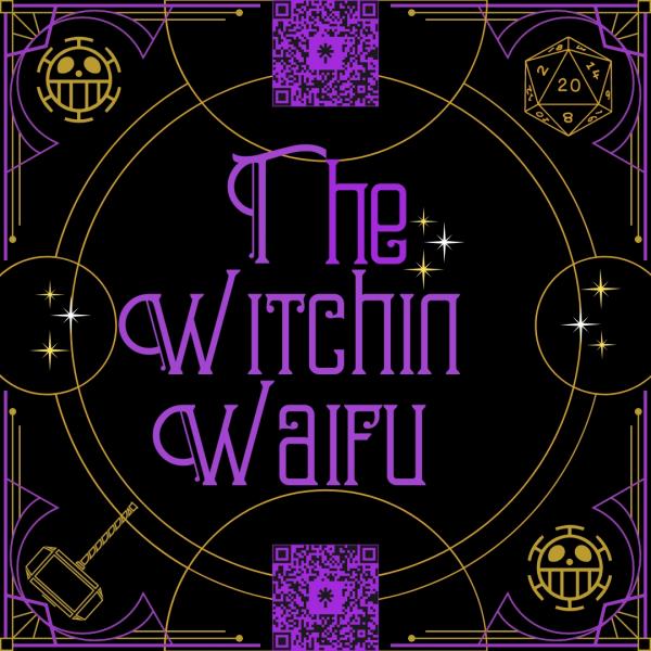 The Witchin Waifu