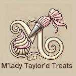 M'lady Taylor'd Treats