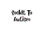 SockIt to Autism
