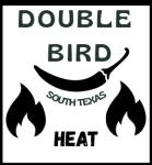 Double Bird South Texas Heat