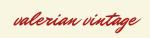 Valerian Vintage