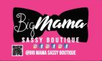 Big Mama Sassy Boutique