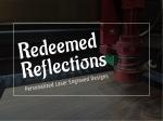 Redeemed Reflection