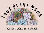 Faux Plant Mama