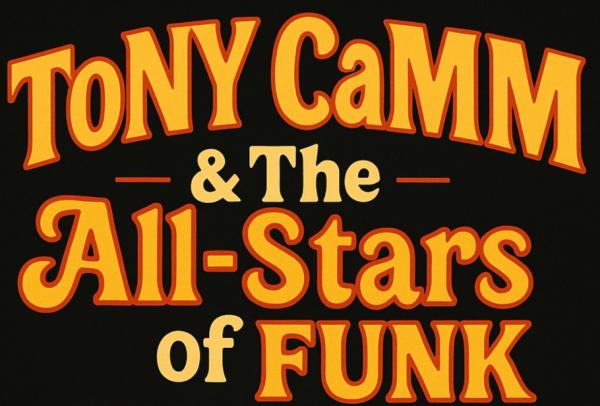 ToNY CaMM & The All-Stars Of Funk