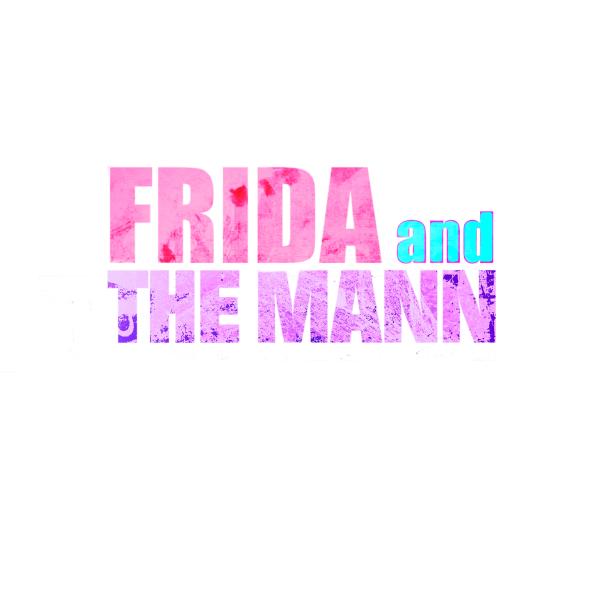 Frida and The Mann