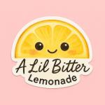 A Lil Bitter Lemonades