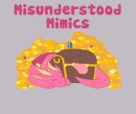 Misunderstood Mimics