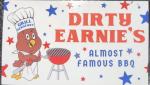 Dirty Earnie&rsquo;s Almost Famous Bbq