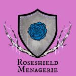 Roseshield Menagerie