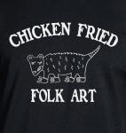 Chicken Fried Folk Art