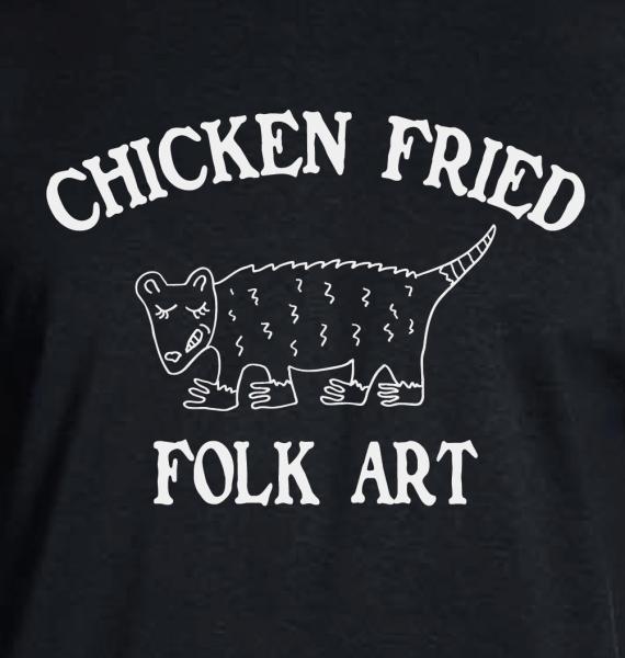 Chicken Fried Folk Art