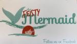 The Feisty Mermaid