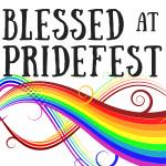 Blessed at PrideFest