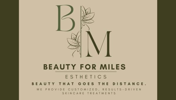 Beauty for Miles Esthetics llc